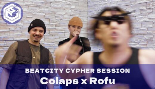 Colaps x Rofu｜BEATCITY Cypher Session